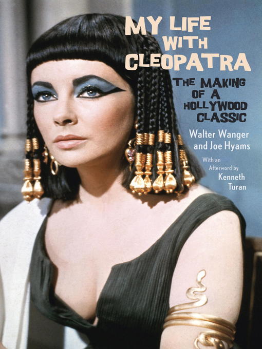 Title details for My Life with Cleopatra by Walter Wanger - Available
